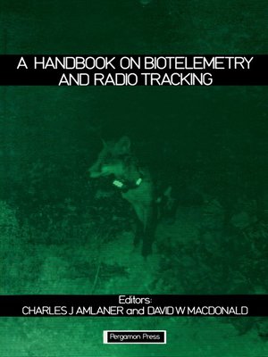 cover image of A Handbook on Biotelemetry and Radio Tracking